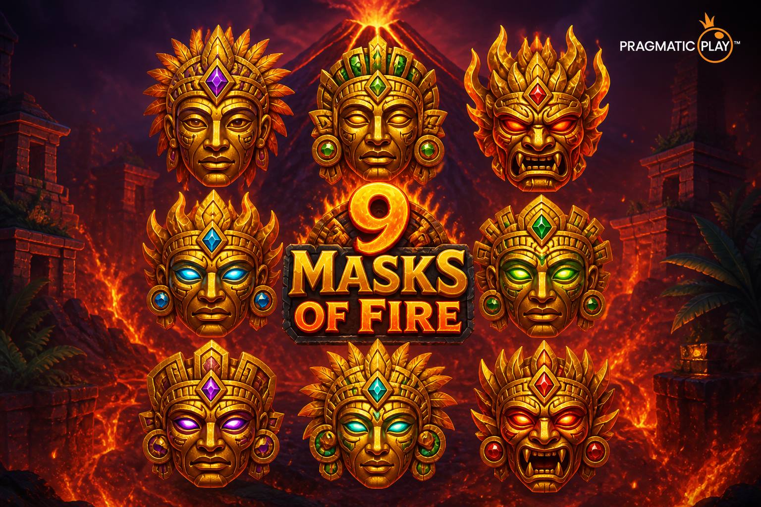 9 Masks of Fire